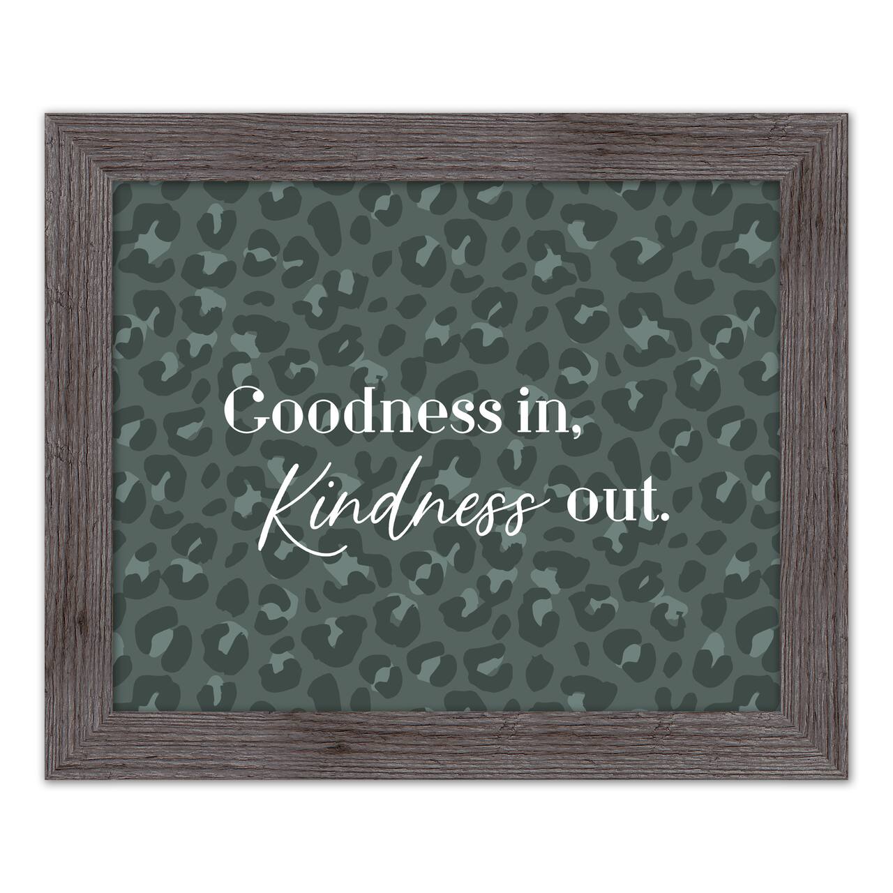Goodness in Kindness Out Leopard Print in Gray Frame